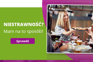 Masz zgagę, dokuczają ci wzdęcia? Sprawdź, jak sobie z tym poradzić!