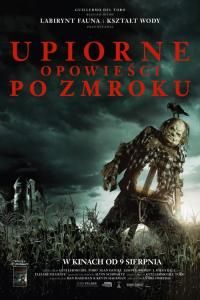 Upiorne opowieści po zmroku / Scary Stories to Tell in the Dark