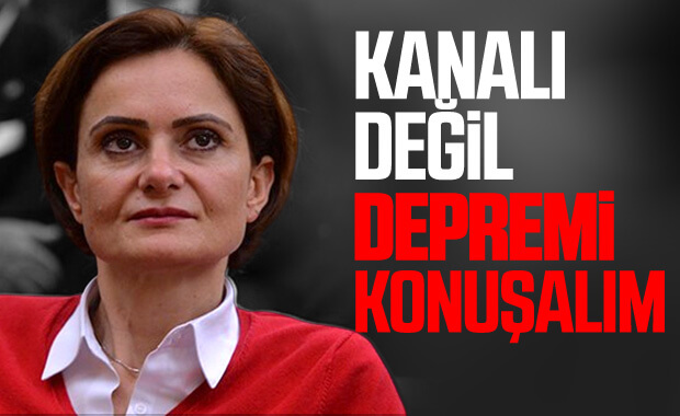 Canan Kaftancıoğlu'nun deprem tweet'i