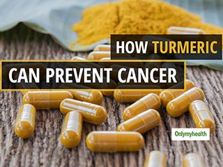 Curcumin For Cancer: Understanding How Curcumin Can Help Prevent Cancers