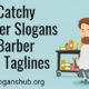 Barber Slogans