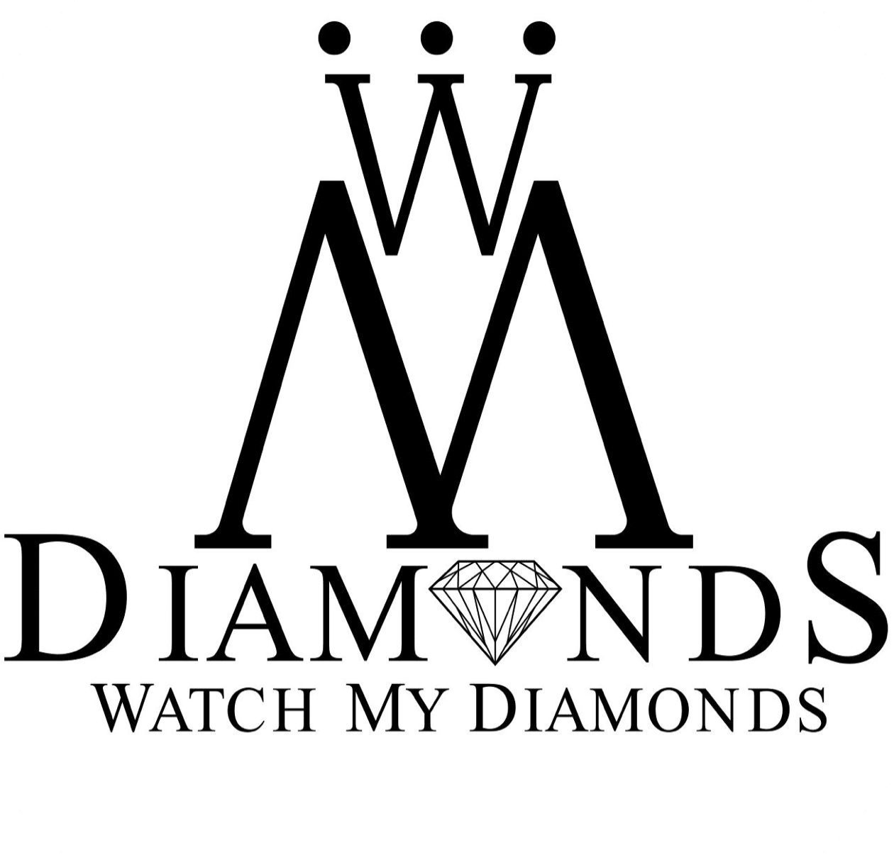 Watch My Diamonds
