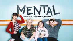 Mental sur France tv slash - france.tv