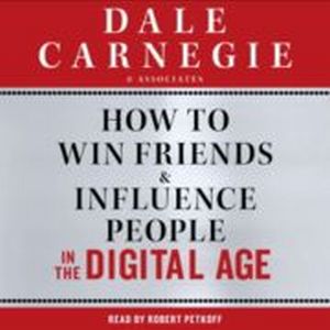 DALE CARNEGIE How To Win Friends and Influence People