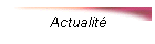 Actualit�