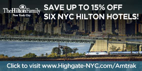 Save up to 15% off six NYC Hilton Hotels! | Click to visit www.highgate-nyc.com/amtrak