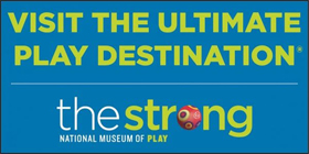 Visit the ultimate play destination | The Strong