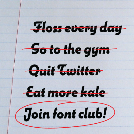 Font of the Month Club