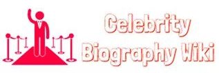 Celebrity Biography of Famous Personalities
