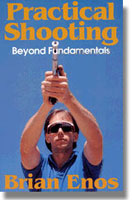Practical Shooting, Beyond Fundamentals