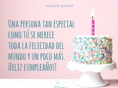 Feliz cumplea&ntilde;os para una persona muy especial