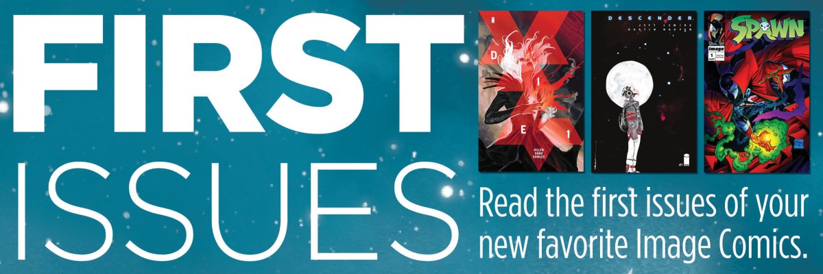 Sample the first issue of select Image Comics&mdash;updated every Friday.