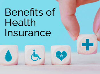 Benefits of Health Insurance in India