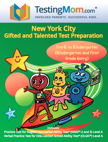 NYC Gifted and Talented Testing Kindergarten-1st Grade Practice Test