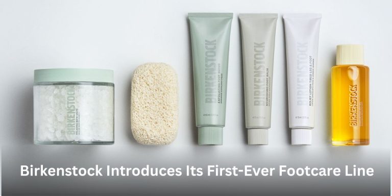 Not Your Average Drop: Birkenstock Is Dipping Its Toes Into Their First Footcare Line