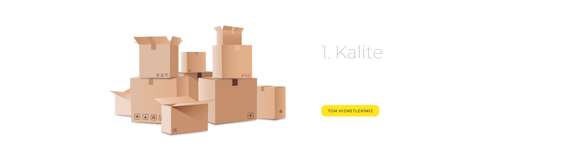 1. kalite paketleme hizmeti