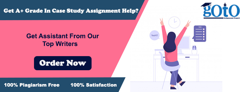 Case Study Assignment Help