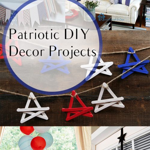 Patriotic DIY Decor Projects