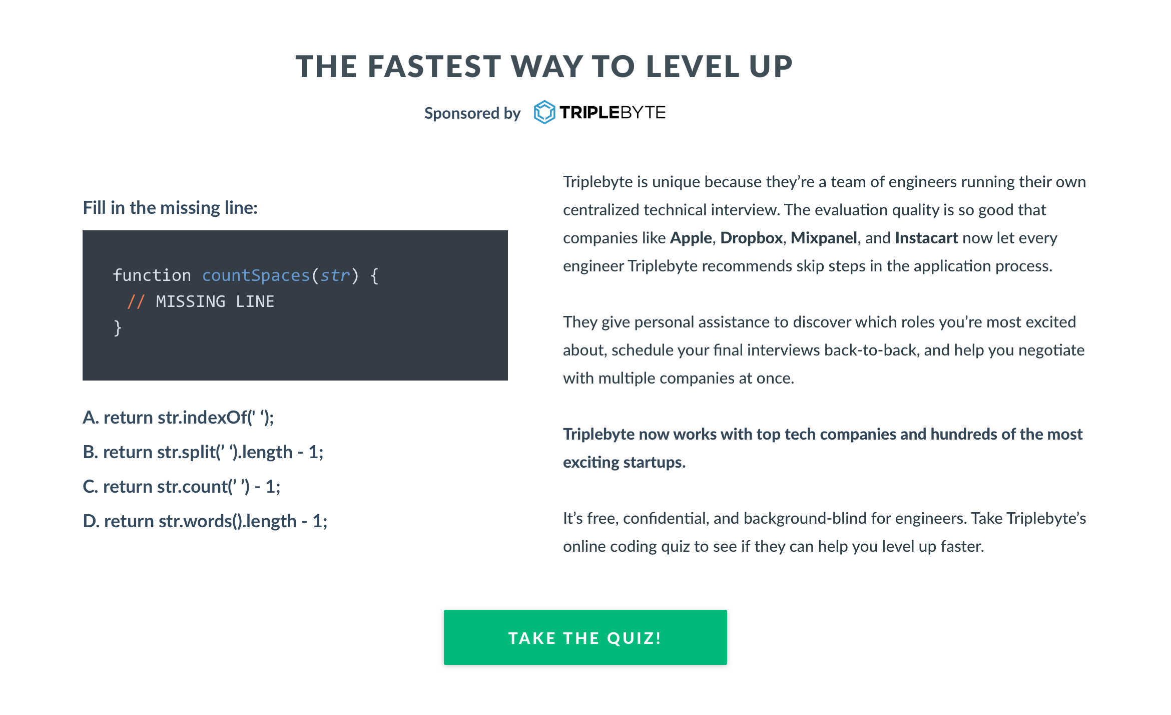 Triplebyte: Take our quiz. Skip resume, recruiter screens at top tech companies. (YC S15)
