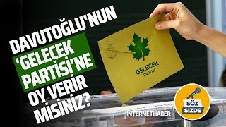 DAVUTOĞLU'NUN 'GELECEK PARTİSİ'NE OY VERİR MİSİNİZ? (İnternethaber-Sokak Röportajı)