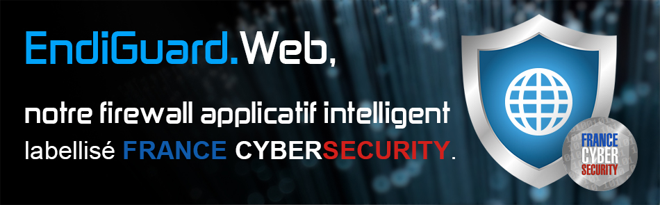 Endiguard.Web labellis&eacute; France Cybersecurity