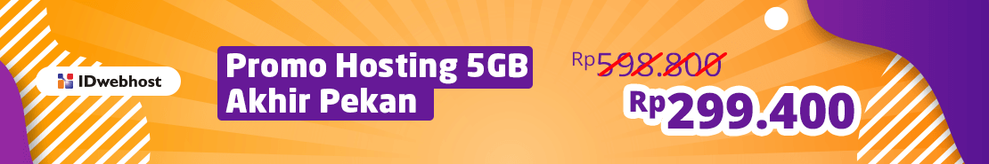 Promo - Promo Akhir Pekan 50% Hosting 5GB