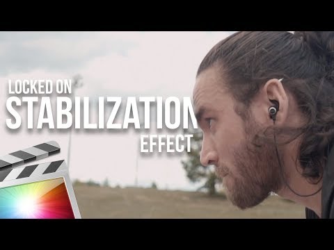 Stabilization Effect | Final Cut Pro X