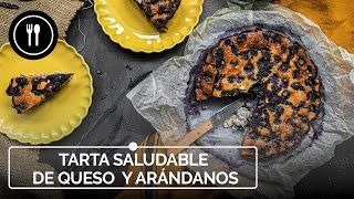 C&oacute;mo conseguir una TARTA DE QUESO DELICIOSA y m&aacute;s SALUDABLE
