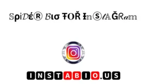 Spider Bio for Instagram 🕷️ 🌐