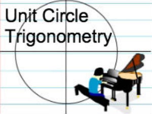 Unit Circle Trigonometry
