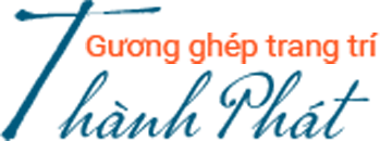 K&iacute;nh Trang Tr&iacute; Th&agrave;nh Ph&aacute;t