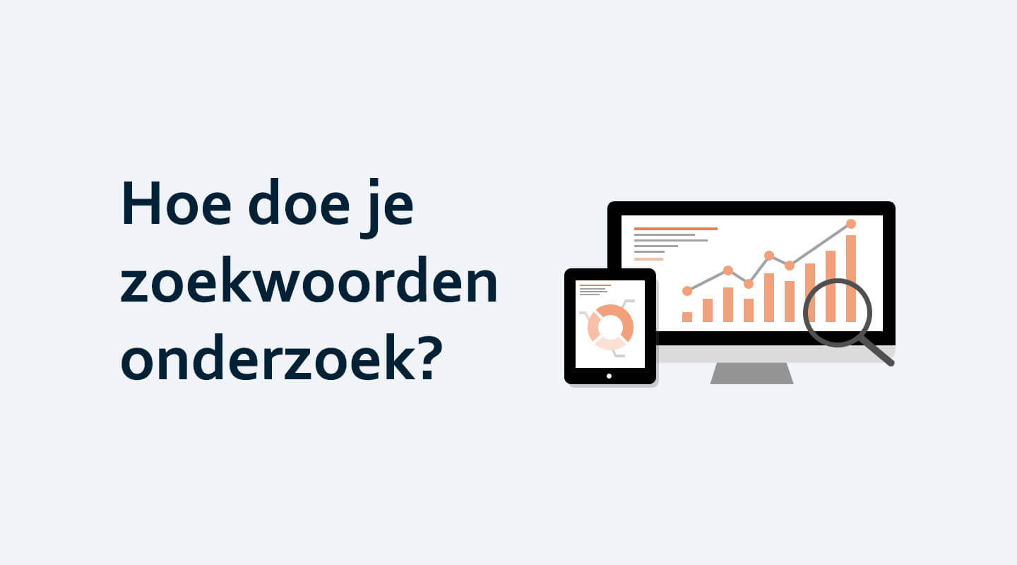 Zoekwoorden onderzoek / zoekwoordenanalyse