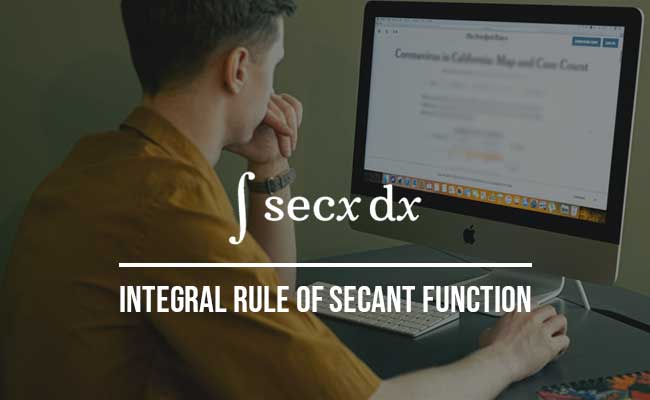integral rule secant function