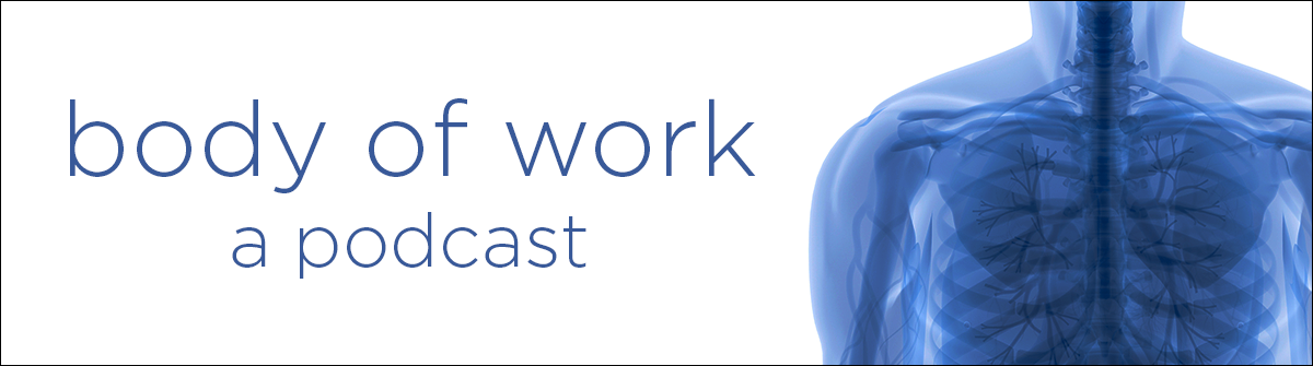Body of Work Podcast front page