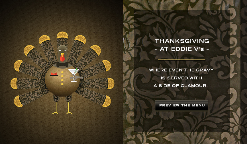 Thanksgiving at Eddie V's - Where even the gravy is served with a side of glamour.