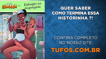 Fudendo A Empregada Bunduda Esfreg O Na Empregada Os Sacanas HQ 75