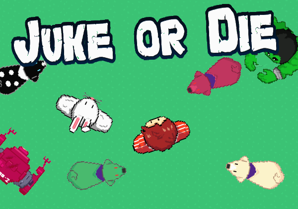 Juke Or Die