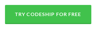 Try CodeShip for Free