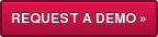REQUEST A DEMO&raquo;