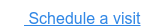 Schedule a visit