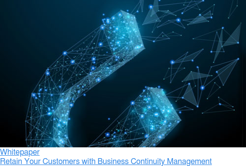Whitepaper  Retain Your Customers with Business Continuity Management