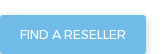 FIND A RESELLER