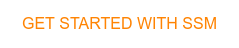 Get Started With SSM