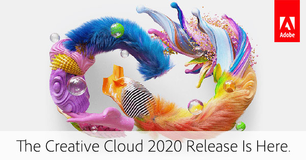 Download the New 2020 Release of Creative Cloud Now! (Try or Buy) &ndash; See What's New