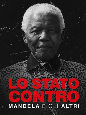 Lo Stato contro Mandela e gli altri - RaiPlay