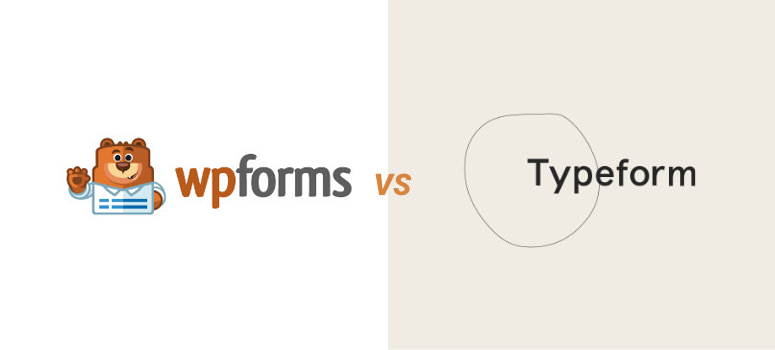 WPForms vs. TypeForm (Compared)