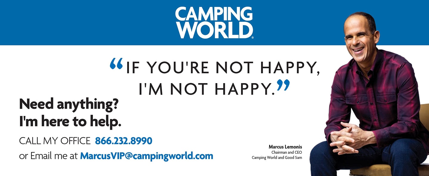 Email MarcusVIP@campingworld.com to report customer complaints directly to CEO