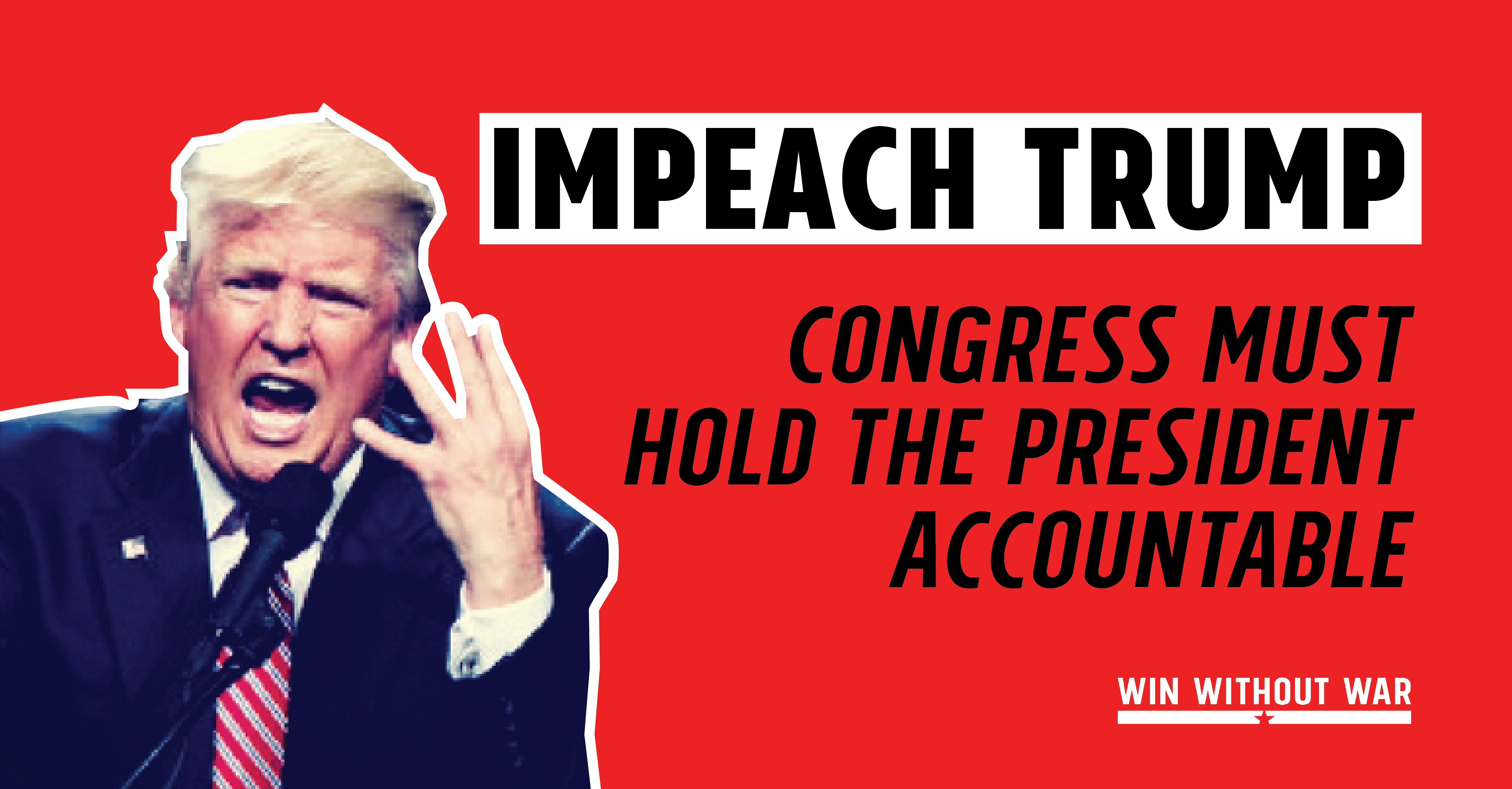 Congress Must Hold Trump Accountable Through Impeachment