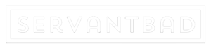 servantbad