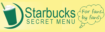 Starbucks Secret Menu